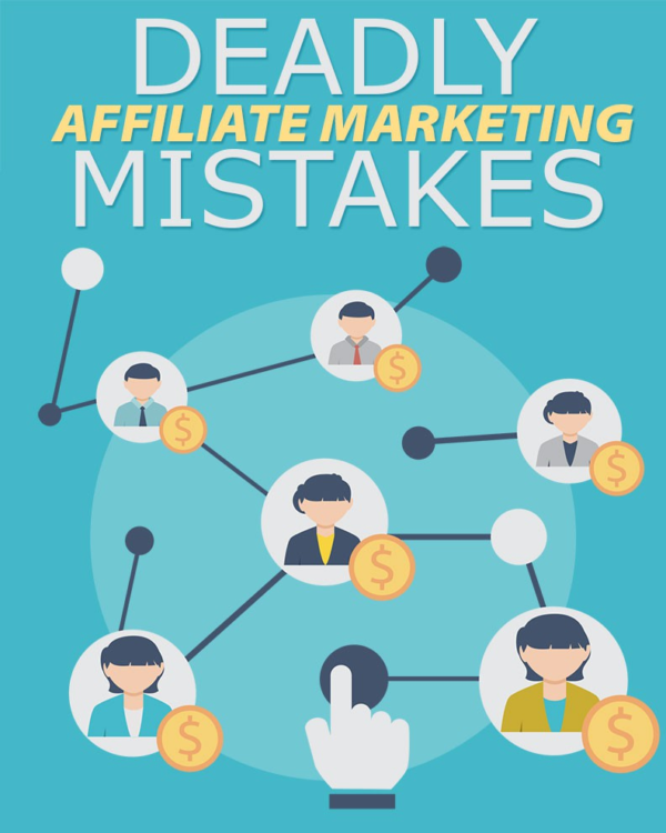 Affiliate Marketing Mistakes